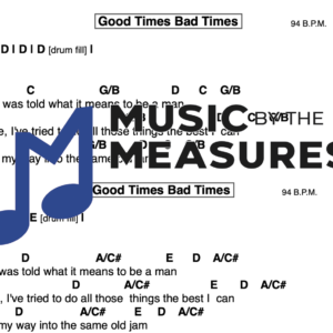 Lead Sheet for "Good Times Bad Times" by Led Zeppelin 