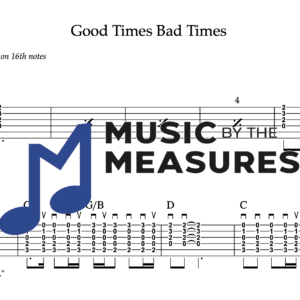 Strum Guitar Tablature for "Good Times Bad Times" by Led Zeppelin 