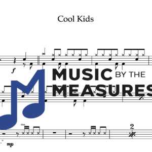 Drum Sheet Music for "Cool Kids" by Echosmith