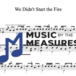 Drum Sheet Music for "We Didn't Start the Fire" by Billy Joel