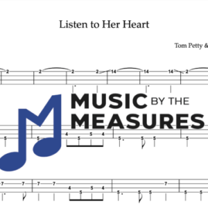 Bass Guitar Tablature for "Listen to Her Heart" by Tom Petty & The Heartbreakers