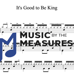 Drum Sheet Music for "It's Good to Be King" by Tom Petty