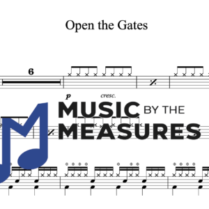 Drum Sheet Music for "Open the Gates" by Vertical Worship