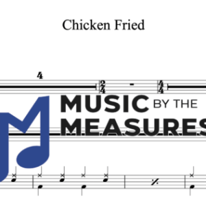 Drum Sheet Music for "Chicken Fried" by Zac Brown Band