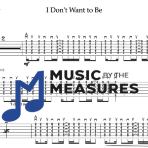 Strum Guitar Tablature for "I Don't Want to Be" by Gavin DeGraw