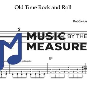 Rhythm Guitar Tablature for "Old Time Rock and Roll" by Bob Segar & The Silver Bullet Band