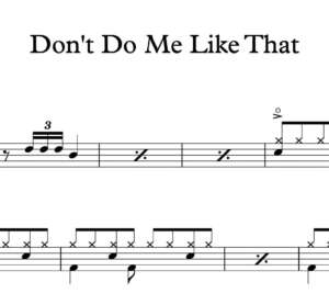 Drum Sheet Music for "Don't Do Me Like That" by Tom Petty