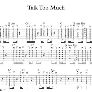 Strum Guitar Tablature for "Talk Too Much" by Coin.
