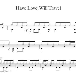 Drum Sheet Music for "Have Love, Will Travel" by Tom Petty & The Heartbreakers.