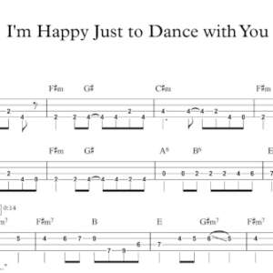 Bass Guitar Tablature for "I'm Happy Just to Dance with You" by The Beatles.