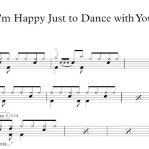 Drum Sheet Music for "I'm Happy Just to Dance with You" by The Beatles.