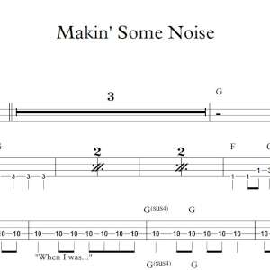 Bass Guitar Tablature for "Makin' Some Noise" by Tom Petty & The Heartbreakers.