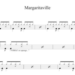 Drum Sheet Music for "Margaritaville" by Jimmy Buffett.