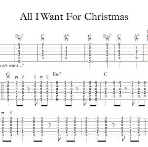 Strum Guitar Tablature for "All I Want For Christmas" by Mariah Carey.
