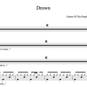 Drum Sheet Music for "Drown" by Future Of The Purple feat. Tyler Joseph 