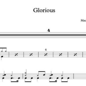 Drum Sheet Music for "Glorious" by Macklemore (feat. Skylar Grey)