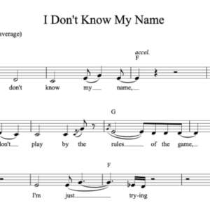 Melody Sheet Music for "I Don't Know My Name" by Grace VanderWaal