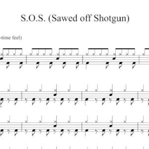 Drum Sheet Music for "S.O.S. (Sawed off Shotgun)" by The Glorious Sons.