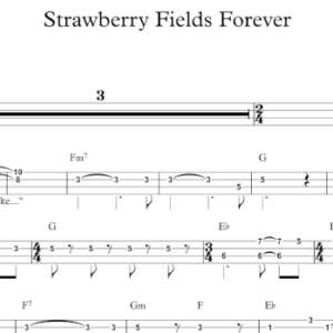 Bass Guitar Tablature for "Strawberry Fields Forever" by The Beatles.
