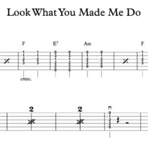 Strum Guitar Tablature for "Look What You Made Me Do" by Taylor Swift