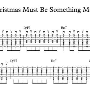 Strum Guitar Tablature for "Christmas Must Be Something More" by Taylor Swift