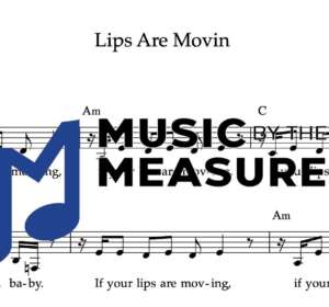 Melody Sheet Music for "Lips Are Movin" by Meghan Trainor