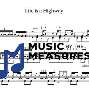 Drum Sheet Music for "Life is a Highway" by Rascal Flatts