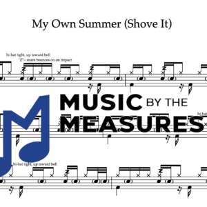 Drum Sheet Music for "My Own Summer (Shove It)" by Deftones