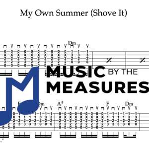 Strum Guitar Tablature for "My Own Summer (Shove It)" by Deftones