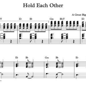 Keyboard Sheet Music for "Hold Each Other" by A Great Big World