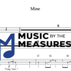 Bass Guitar Tablature for "Mine" by Taylor Swift