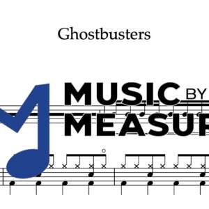 Drum Sheet Music for "Ghostbusters" by Ray Parker Jr.