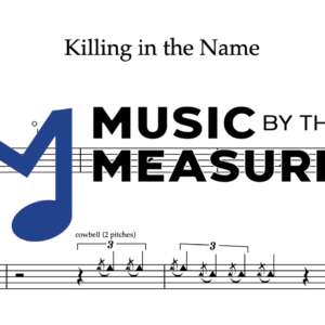 Drum Sheet Music for "Killing in the Name" by Rage Against the Machine