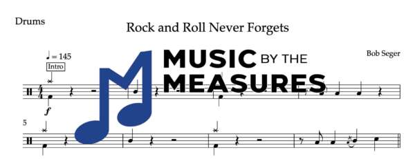 Drum Sheet Music for "Rock and Roll Never Forgets" by Bob Seger