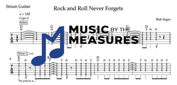 Strum Guitar Tablature for "Rock and Roll Never Forgets" by Bob Seger