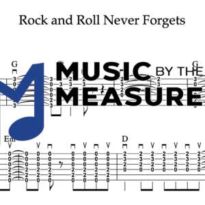 Strum Guitar Tablature for "Rock and Roll Never Forgets" by Bob Seger