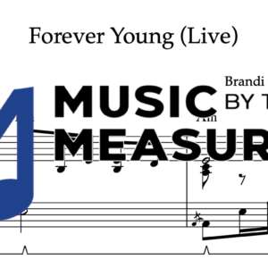Forever Young piano and vocal sheet music transcription - Brandi Carlile version preview